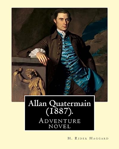 Beispielbild fr Allan Quatermain (1887). By: H. Rider Haggard: Adventure novel zum Verkauf von Reuseabook
