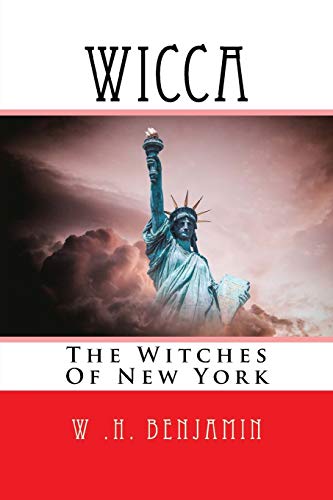 Beispielbild fr Wicca: The Witches of New York zum Verkauf von THE SAINT BOOKSTORE