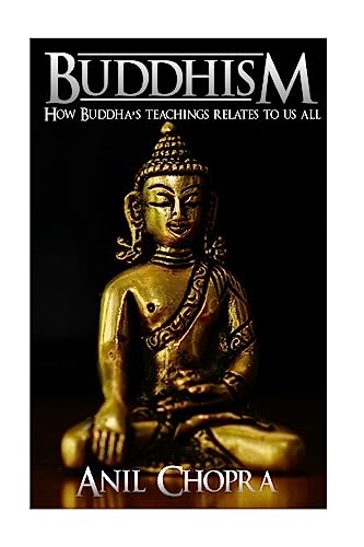 Imagen de archivo de Buddhism: How Buddha's Teachings Relate to Us All a la venta por THE SAINT BOOKSTORE