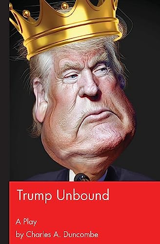 Stock image for Trump Unbound for sale by PBShop.store US