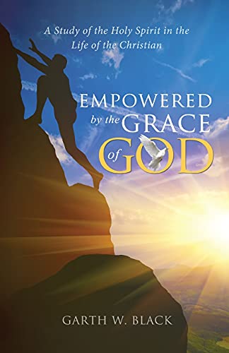 Beispielbild fr Empowered by the Grace of God zum Verkauf von HPB-Red