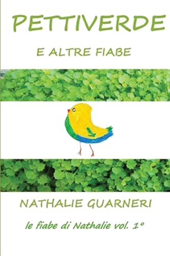 Stock image for Pettiverde: Le fiabe di Nathalie 1 (Italian Edition) for sale by ALLBOOKS1