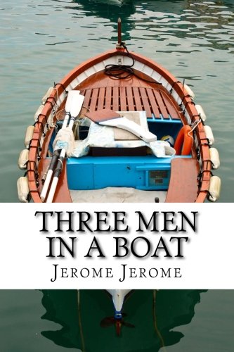 Beispielbild fr Three Men in a Boat: (To Say Nothing of the Dog) zum Verkauf von AwesomeBooks