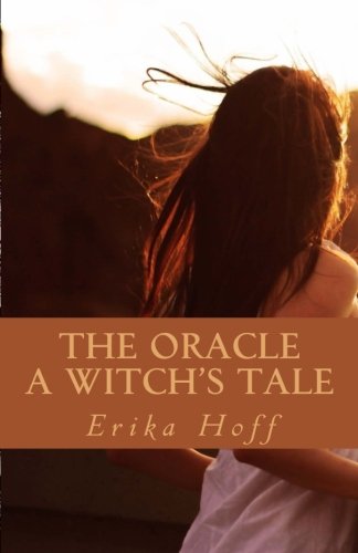 Stock image for The Oracle: A Witch's Tale for sale by Books From California