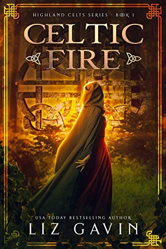 Beispielbild fr Celtic Fire: Highland Celts Series - Book 1 zum Verkauf von HPB-Emerald