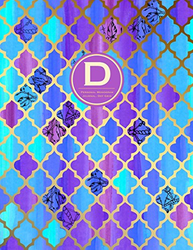 Stock image for Monogram Journal D - Personal, Dot Grid - Blue & Purple Moroccan Design: Initial Notebook, 8.5 x 11 (Monogrammed Journals For Women) for sale by Revaluation Books