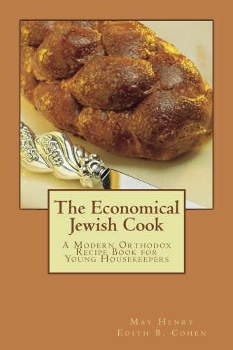 9781542779609: The Economical Jewish Cook: A Modern Orthodox Recipe Book for Young Housekeepers