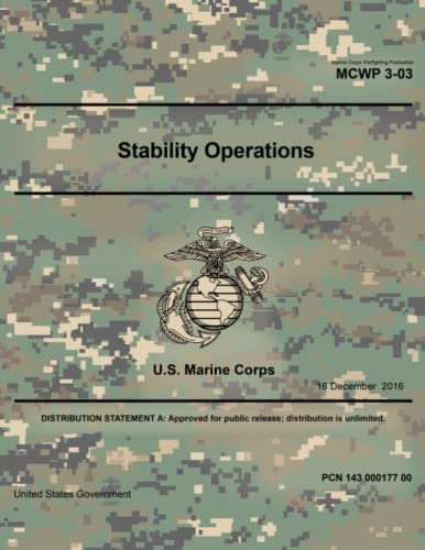 Stock image for Marine Corps Warfighting Publication Mcwp 3-03 Us Marine Corps Stability Operations 16 December 2016 for sale by Revaluation Books
