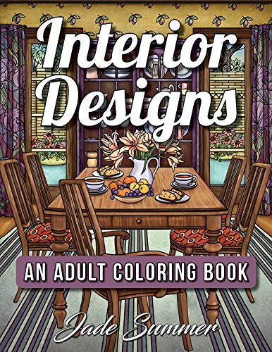 9781542786409: Interior Designs: An Adult Coloring Book with Inspirational Home Designs, Fun Room Ideas, and Beautifully Decorated Houses for Relaxation
