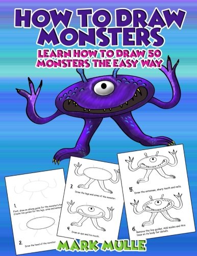 Imagen de archivo de How to Draw Monsters: Learn How to Draw 50 Monsters The Easy Way a la venta por ThriftBooks-Dallas