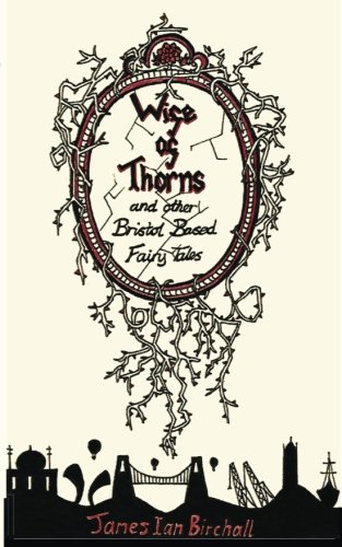 Stock image for Wife of Thorns: and Other Bristol-based Fairy Tales for sale by Revaluation Books