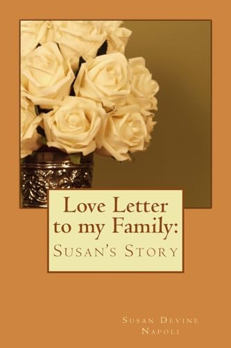 Stock image for Love Letter to my Family: Susan's Story for sale by Lucky's Textbooks