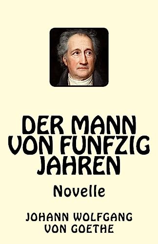 9781542796934: Der Mann von funfzig Jahren (German Edition)