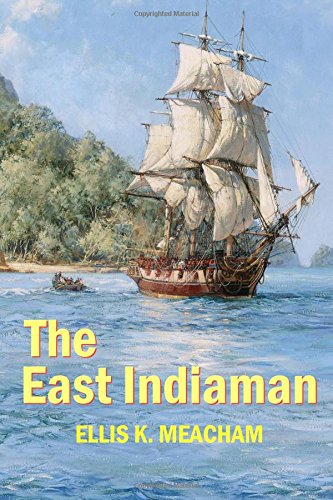 9781542800983: The East Indiaman: Volume 1