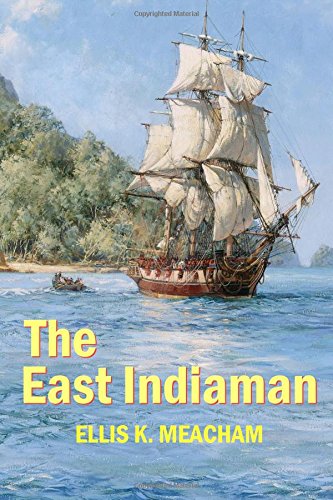 Stock image for The East Indiaman (Percival Merewether) for sale by SecondSale