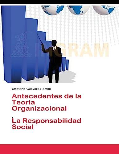 Imagen de archivo de Antecedetes de la Teoria Organizacional: La responsabilidad Social Empresarial a la venta por THE SAINT BOOKSTORE