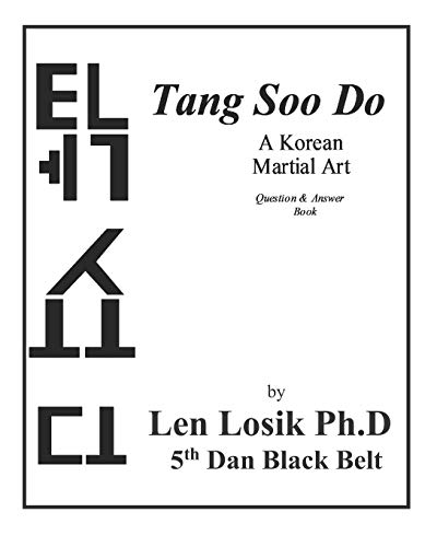 Stock image for Tang Soo Do A Korean Martial Art Question and Answer Book for sale by THE SAINT BOOKSTORE
