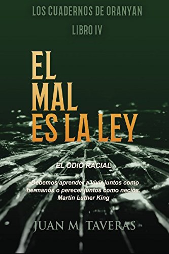Imagen de archivo de El Mal es la Ley/ Evil is the Law a la venta por Revaluation Books
