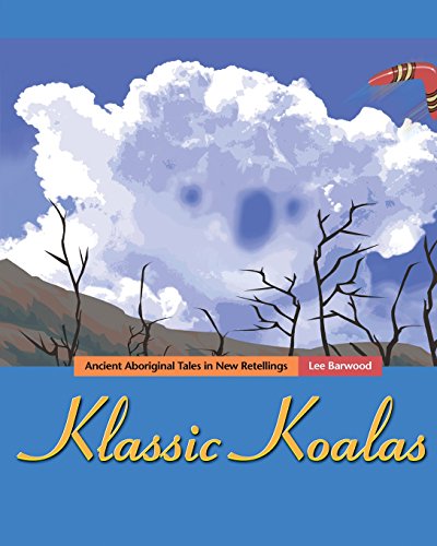 Imagen de archivo de Klassic Koalas: Ancient Aboriginal Tales in New Retellings, Bw Version a la venta por Better World Books