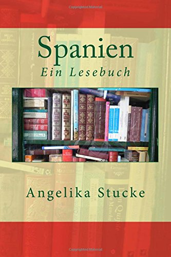 Stock image for Spanien: Ein Lesebuch (German Edition) for sale by Lucky's Textbooks