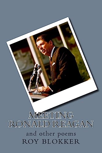 Beispielbild fr Meeting Ronald Reagan: And Other Poems zum Verkauf von THE SAINT BOOKSTORE