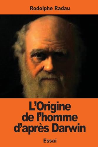 Imagen de archivo de L?Origine de l?homme d?aprs Darwin (French Edition) a la venta por Lucky's Textbooks