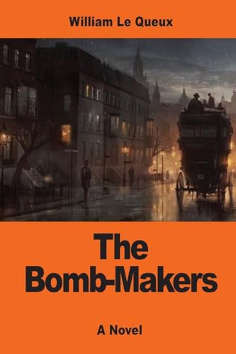 Imagen de archivo de The Bomb-Makers a la venta por ThriftBooks-Atlanta