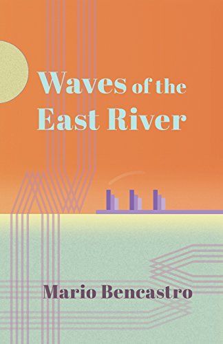 Beispielbild fr Waves of the East River zum Verkauf von THE SAINT BOOKSTORE
