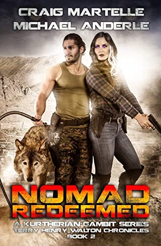 Stock image for Nomad Redeemed: A Kurtherian Gambit Series (Terry Henry Walton Chronicles) for sale by Hippo Books