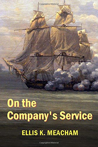 Stock image for On the Company's Service: Volume 2 (Percival Merewether) for sale by WorldofBooks