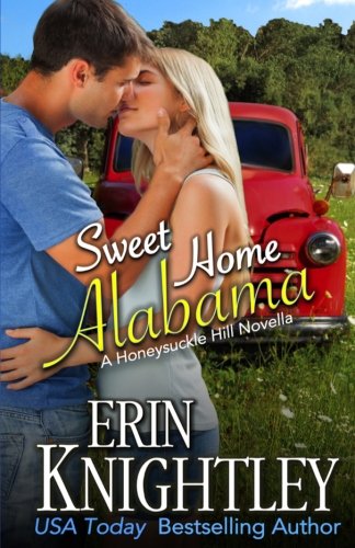 Stock image for Sweet Home Alabama: A Honeysuckle Hill Novella for sale by Revaluation Books