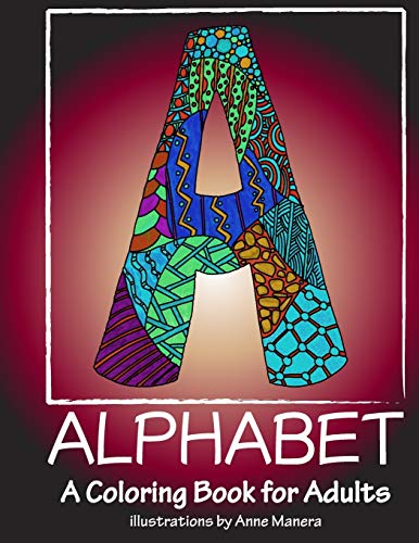 9781542859936: ALPHABET A Coloring Book for Adults