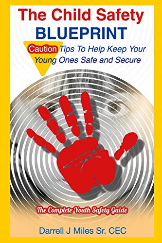 Stock image for The Child Safety Blueprint: The Complete Safety Guide for Kids for sale by Lucky's Textbooks