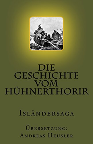 Beispielbild fr Die Geschichte vom Hhnerthorir: Islndersaga (German Edition) zum Verkauf von Lucky's Textbooks
