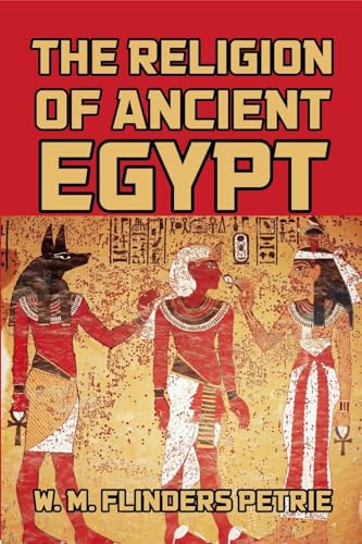Imagen de archivo de The Religion of Ancient Egypt a la venta por THE SAINT BOOKSTORE