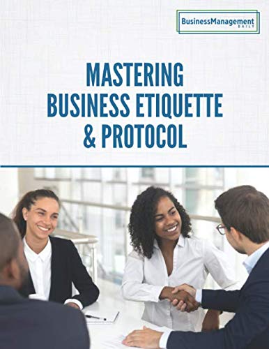 Stock image for Mastering Business Etiquette & Protocol for sale by Wonder Book