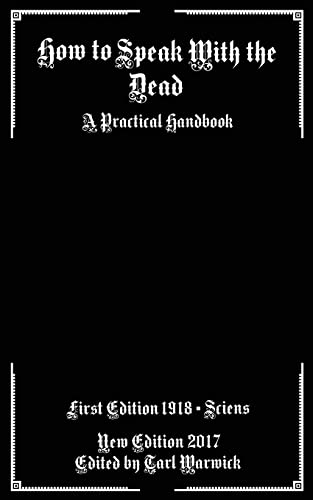 Beispielbild fr How to Speak With the Dead: A Practical Handbook zum Verkauf von BooksRun