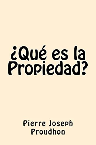 9781542870832: Que es la Propiedad (Spanish Edition)