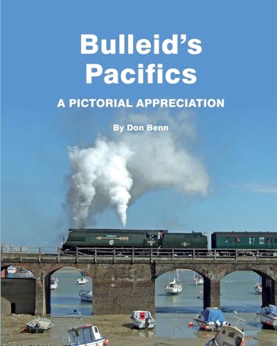 Stock image for Bulleid's Pacifics-A Pictorial Appreciation for sale by Lucky's Textbooks