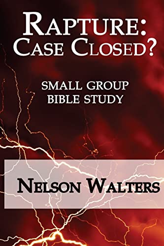 Beispielbild fr Rapture: Case Closed? (small group bible study) zum Verkauf von PlumCircle