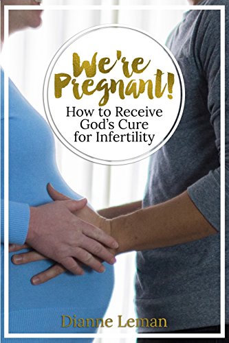 Beispielbild fr We're Pregnant! How to Receive God's Cure for Infertility zum Verkauf von Better World Books