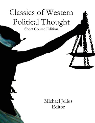 Imagen de archivo de Classics of Western Political Thought : Short Course Edition a la venta por Better World Books