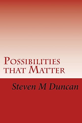 9781542880565: Possibilities that Matter: An Introduction to Material Modal Logic (Metaphysica in Nuce)