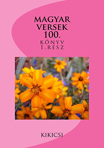 9781542886239: Magyar Versek: Kikicsi 100 Konyv (Kikicsi Versek Sorozat) (Hungarian Edition)