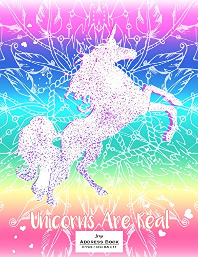 Stock image for Large Address Book - Office/Desk 8.5 x 11 - Unicorns Are Real: Rainbow Unicorn (Big & Trendy Address Books For Women) for sale by SecondSale