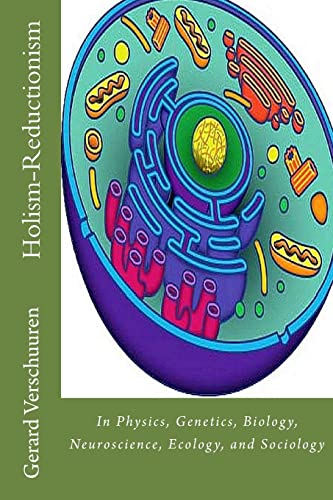 Beispielbild fr The Holism-Reductionism Debate: In Physics, Genetics, Biology, Neuroscience, Ecology, and Sociology zum Verkauf von HPB-Red