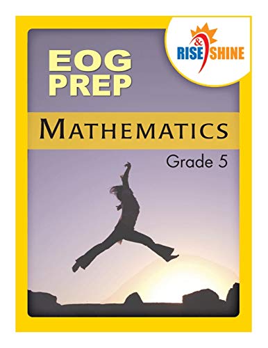 Stock image for Rise & Shine EOG Prep Grade 5 Mathematics for sale by Lucky's Textbooks