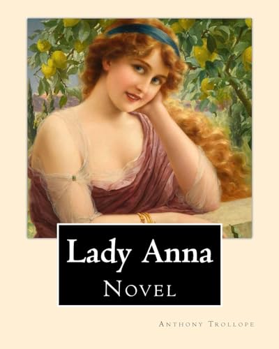 Stock image for Lady Anna. By: Anthony Trollope: Novel for sale by THE SAINT BOOKSTORE