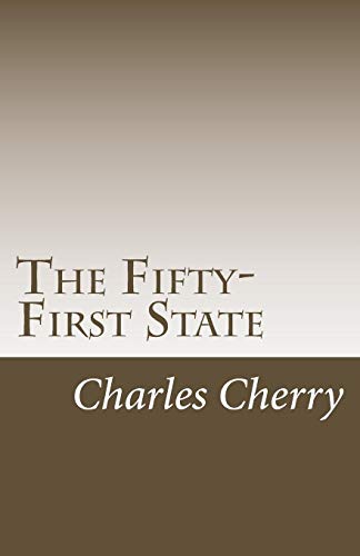 Beispielbild fr The Fifty-First State zum Verkauf von Lucky's Textbooks