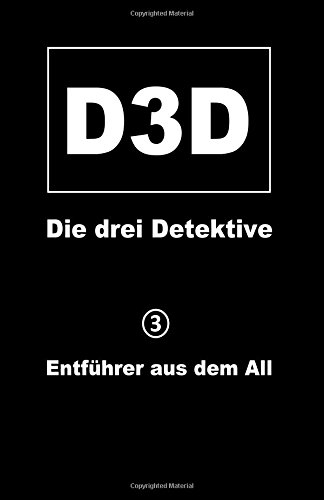 Stock image for Entfhrer aus dem All (D3D - Die drei Detektive) for sale by medimops
